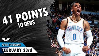 Russell Westbrook - 2019.02.23 - Thunder vs Kings - 41 Points, 10 Rebs