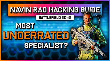 Navin Rao HACKING GUIDE | UNDERRATED Specialist? | Battlefield 2042 Tips & Tricks