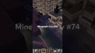 Minecraft City #74 #citylife #minecraft #minecraftbuilding #blocks  #gaming #2026#minecrafttutorial