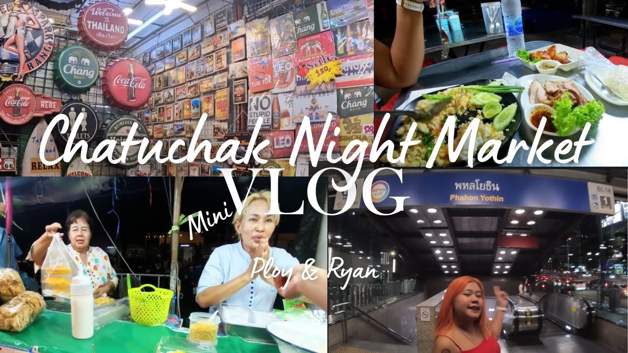 Chatuchak Night Market, Bangkok Thailand: First Visit :)