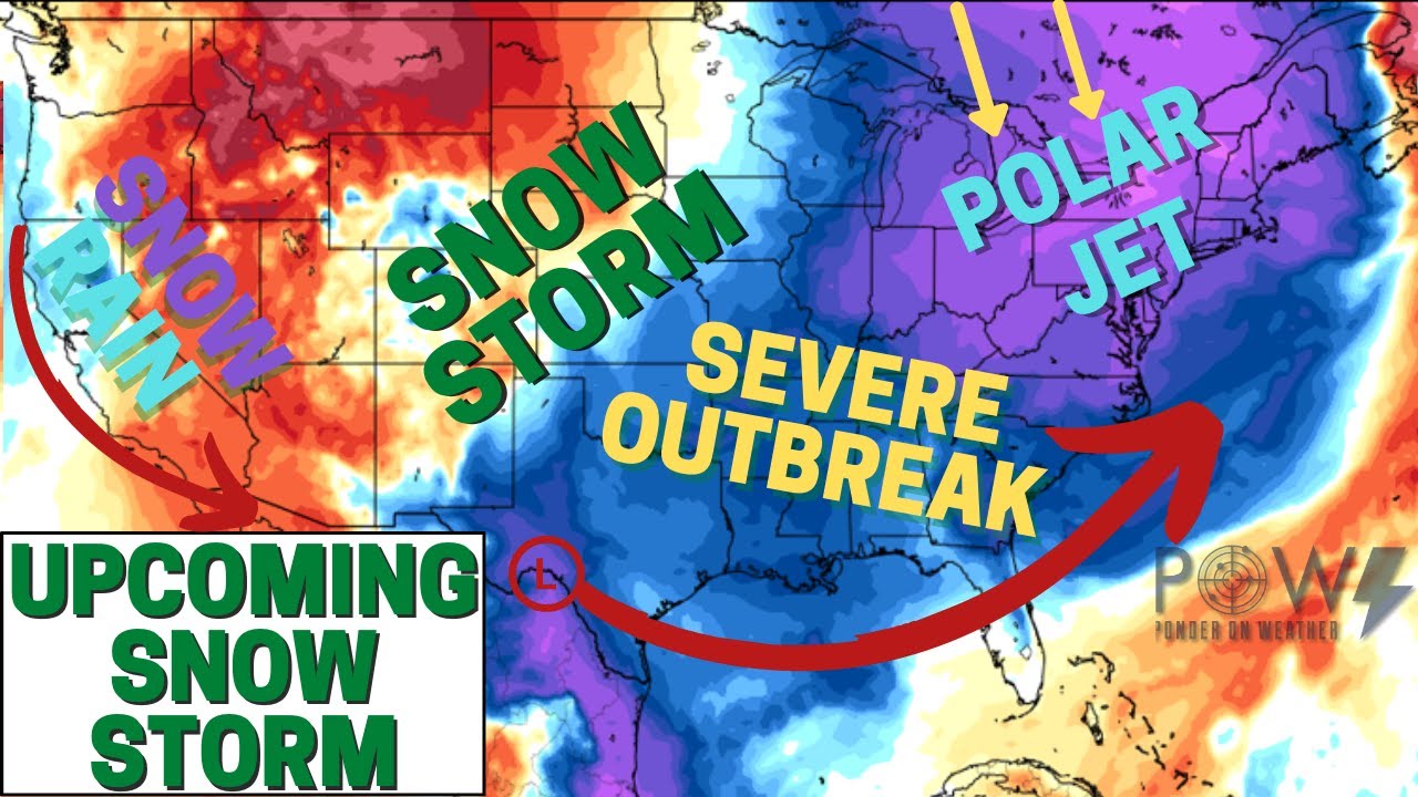 Upcoming Snow Storm & Severe Weather Outbreak! - POW Weather Channel ...