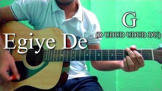 Video thumbnail of "Egiye De | Shudhu Tomari Jonyo | Easy Guitar Chords Lesson+Cover, Strumming Pattern, Progressions..."