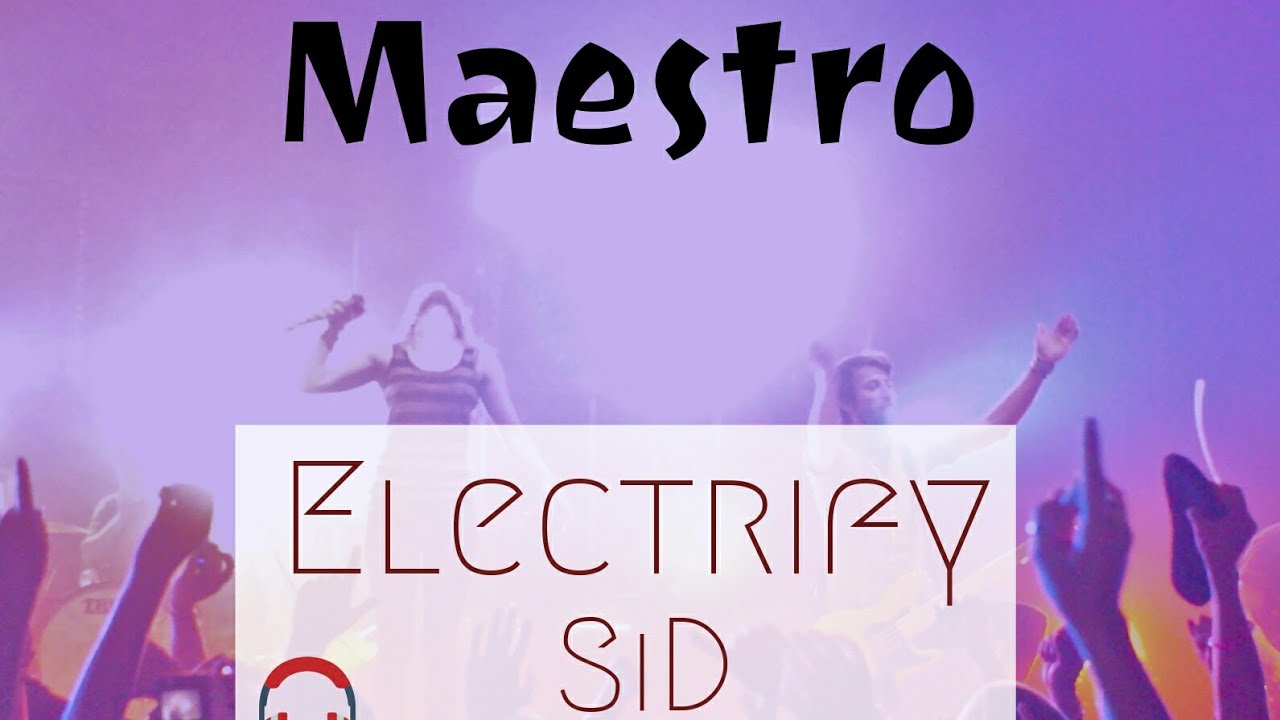 Maestro 😎 | EDM genre song | Hardstyle | Extra Bass | HardcoreHolic | Electrify SiD 😎
