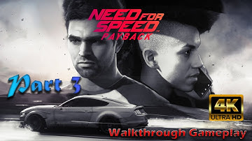Need For Speed Payback Walkthrough Gameplay Part 3 || NFS PAYBACK 4K 60fps UHD ||#nfspaybackgameplay