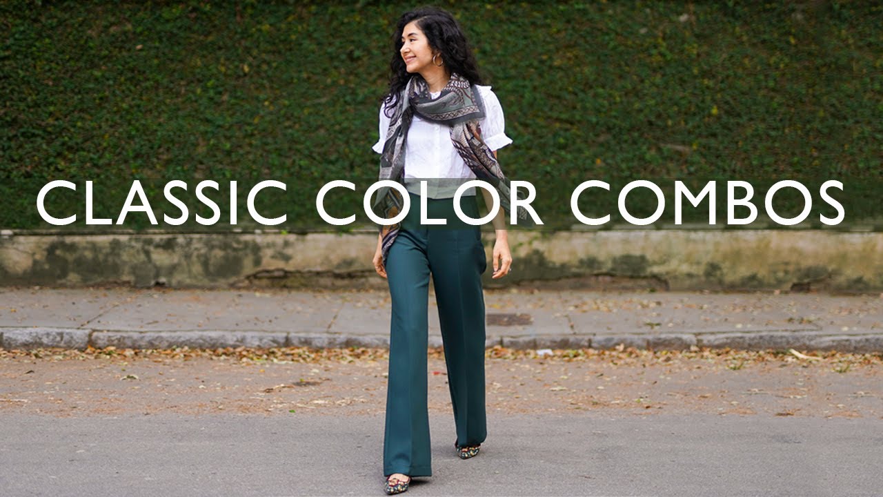Classic Color Combinations That Always Look Chic - How To Wear Green, on YouTube