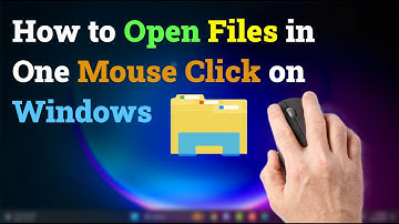 How to Enable Single Click to Access/Open Items on Windows 11 | No App Required