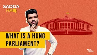 What is a Hung Parliament? | The Quint