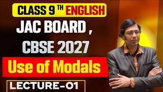 CBSE &amp; JAC board  2027  || Class 9 English GRAMMAR || Use of Modals  | sb exam