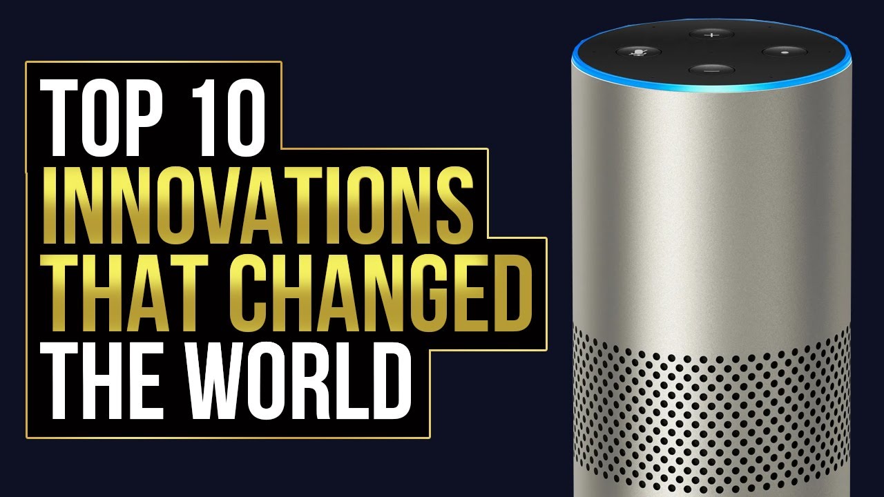 Utallige overholdelse Efterår Top 10 Innovations that Changed the World - Inventions and Technology -  YouTube
