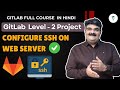Ep 61 Level-2 Project | Step-by-Step: SSH Setup for Web Server | Multi-Env CI/CD Pipeline In Hindi