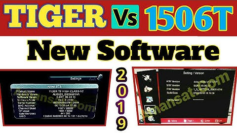 New Software 2019 | Tiger T8 & 1506t | Receiver
