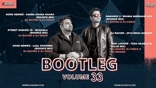 Bootleg Vol. 33 | DJ Ravish & DJ Chico | Remix Album | Audio Jukebox | Non Stop Thumb