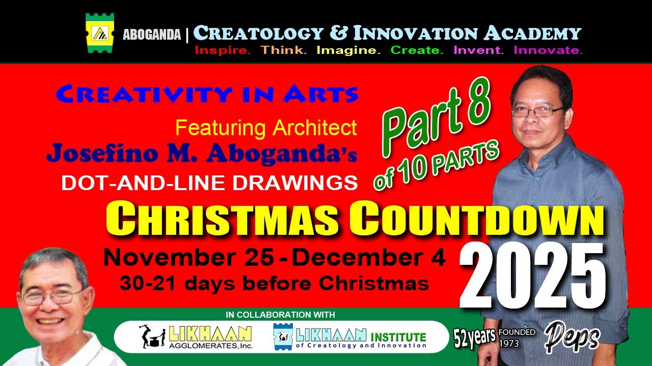 Christmas 2025 Part 8: Creativity in Arts - Josefino M. Aboganda's Christmas Countdown Drawings
