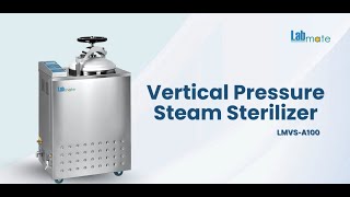 Labmate Vertical Pressure Steam Sterilizer Lmvs-A100 Efficient Sterilization And Safety Features