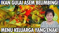 Resep : Ikan Gulai Asem Belimbing Mantap!!! - Durasi: 12.25. 
