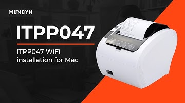 MUNBYN ITPP047 WiFi Istallation for Mac