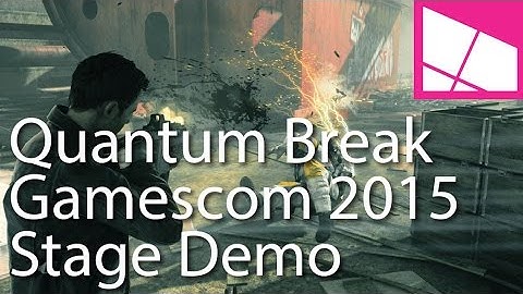 Quantum Break (Xbox One stage demo @ Gamescom 2015)