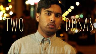 Two Dosas. Short comedy film clip