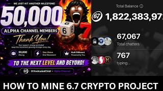 How to mine and accumulate more points on Six Seven, 6.7 Telegram based crypto Airdrop project.