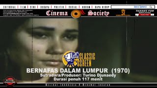 BERNAFAS DALAM LUMPUR! FILM KLASIK 1970