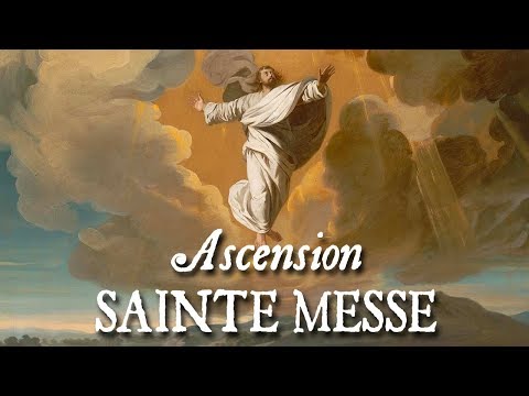 sainte-messe-de-la-fête-de-l'ascension-du-seigneur---viri-galilÆi