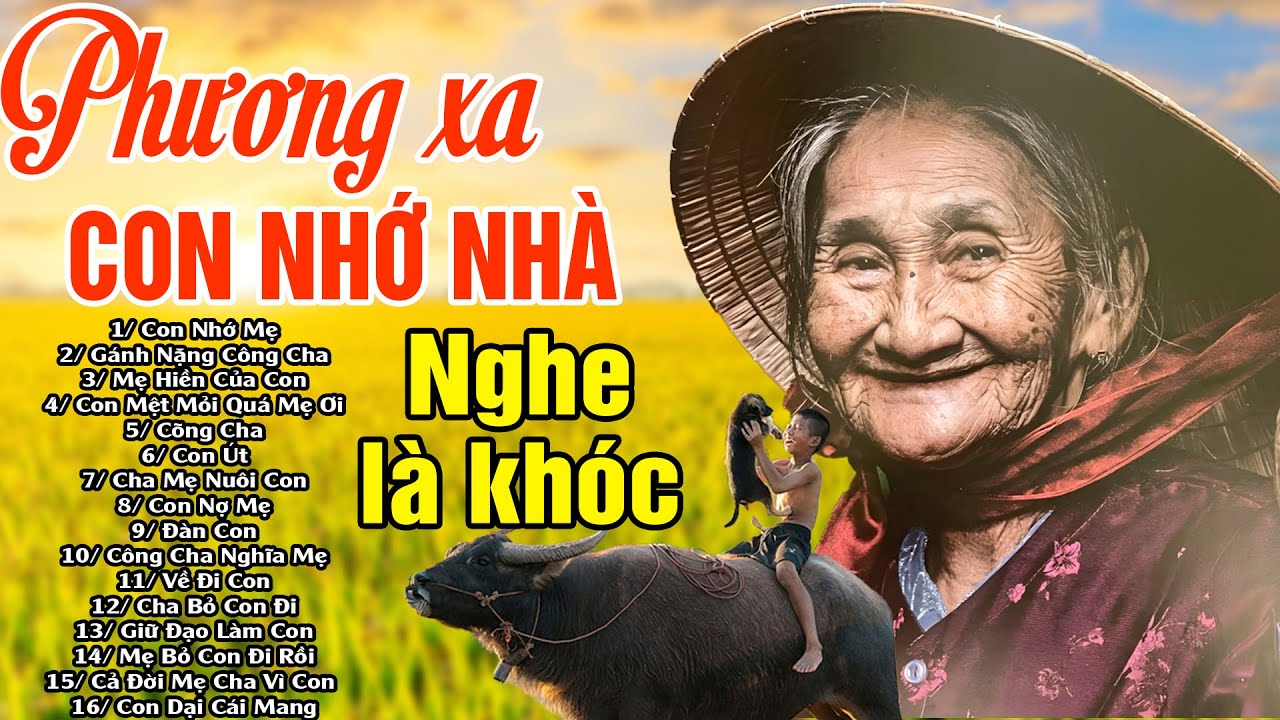 Đứt Từng Đoạn Ruột Nghe Hát Về Mẹ - Khóc Hết Nước Mắt Nhớ Mẹ Cha,#79Bài Bolero Phương Xa Con Nhớ Nhà