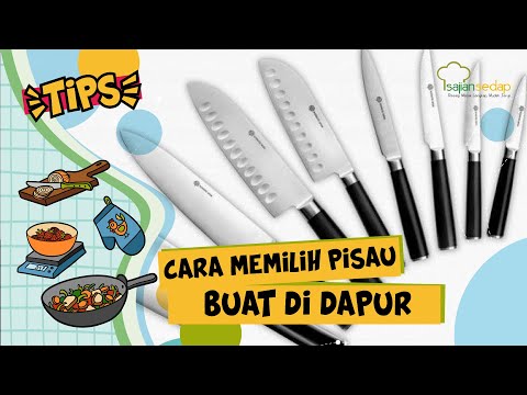 Video: Cara memilih pisau dapur. Di mana untuk membeli pisau dapur yang baik