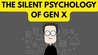 The Silent Psychology of Generation X (1965–1980)