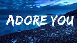 Kiara Nelson - Adore You (Lyrics)