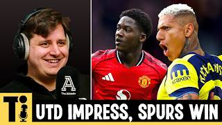 Man Utd impress vs Liverpool & Tottenham win back-to-back