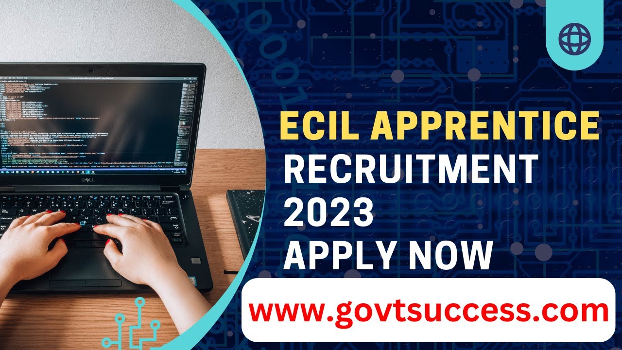 ECIL Recruitment 2023 || ECIL Trade Apprentice Vacancy 2023 || ECIL Apprentice 2023 