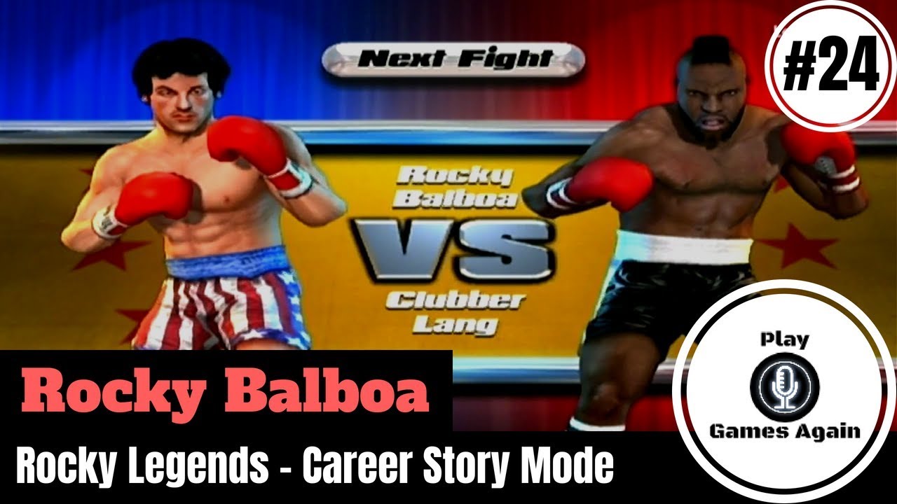 ROCKY BALBOA | FIGHT 24 VS CLUBBER LANG | ROCKY LEGENDS - YouTube