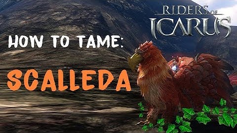 Riders of Icarus: How to tame Scalleda/Broken Caldera