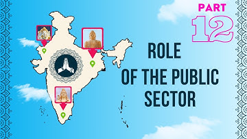 Role of the Public Sector | PART 12 | Unit 13 MCO 4 MCOM 2nd year IGNOU