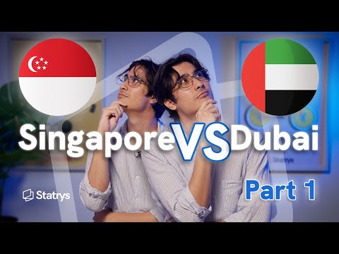 Singapore vs Dubai: Where Should You Set Up Your Business - Part 1