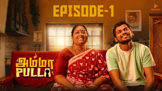 Amma Pulla Episode -1 Ft Deepa Akka, Adhirchi Arun Blacksheep Studios