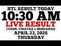 STL Result Today 10:30 AM Draw April 23, 2026 Thursday STL Luzon, Visayas, Mindanao LIVE Result