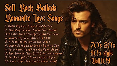 Eric Clapton, Phil Collins, Rod Stewart, Michael Bolton, Bee Gees 🎶 Soft Rock Ballads 70s, 80s, 90s