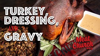 Smoked Turkey, Stuffing & Gravy