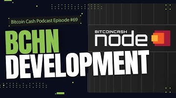 Bitcoin Cash Node Development