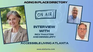 Designing Homes for Real Independence   Accessible Living Atlanta with Rick Thaxton &amp; Dennis Lippy