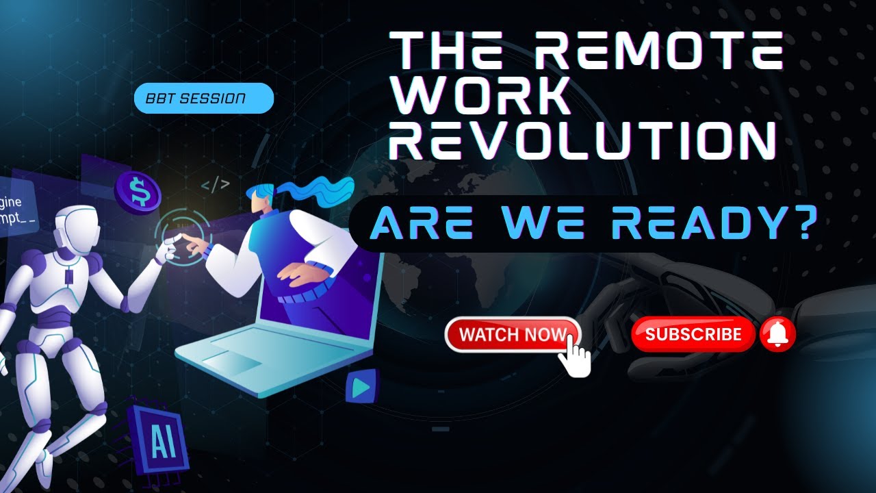 The Remote Revolution