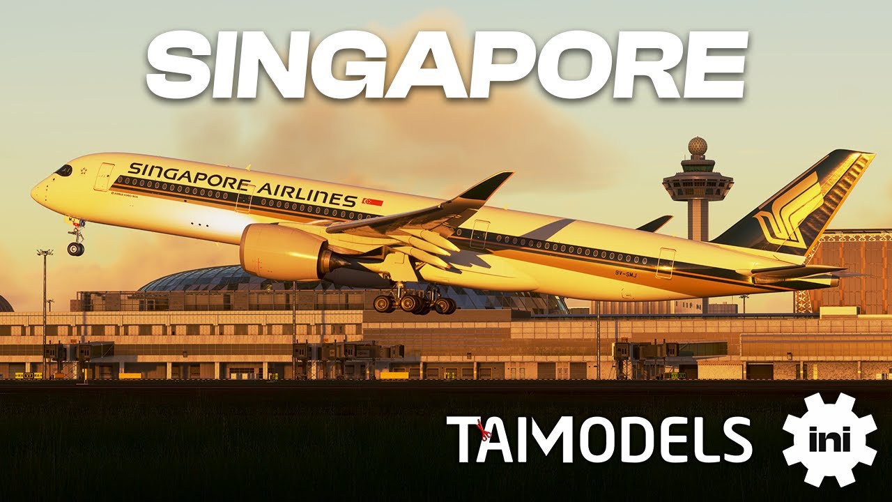 TaiModels Singapore Changi | Microsoft Flight Simulator