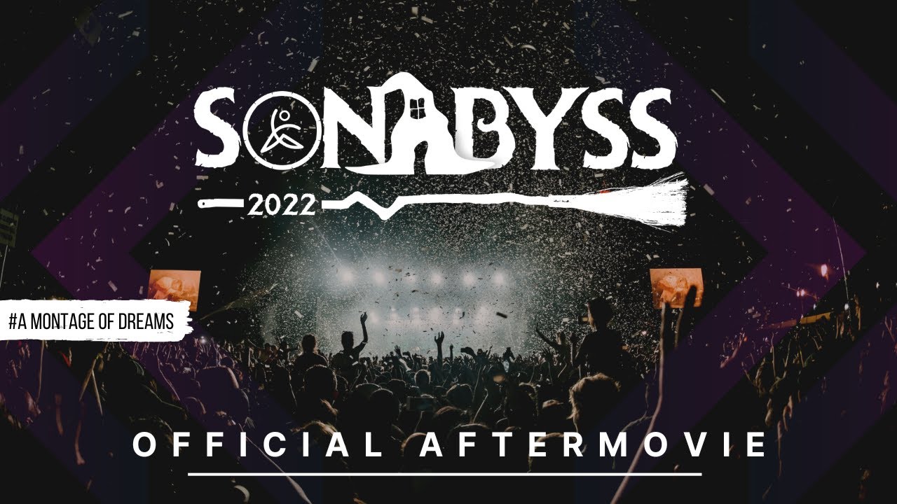 Sonabyss 2022 | Official Aftermovie | A Montage of Dreams