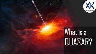 What is a Quasar | Active Galactic Nucleus