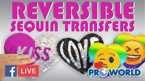 Reversible Sequin Transfers! (Facebook Live 6/8/18)
