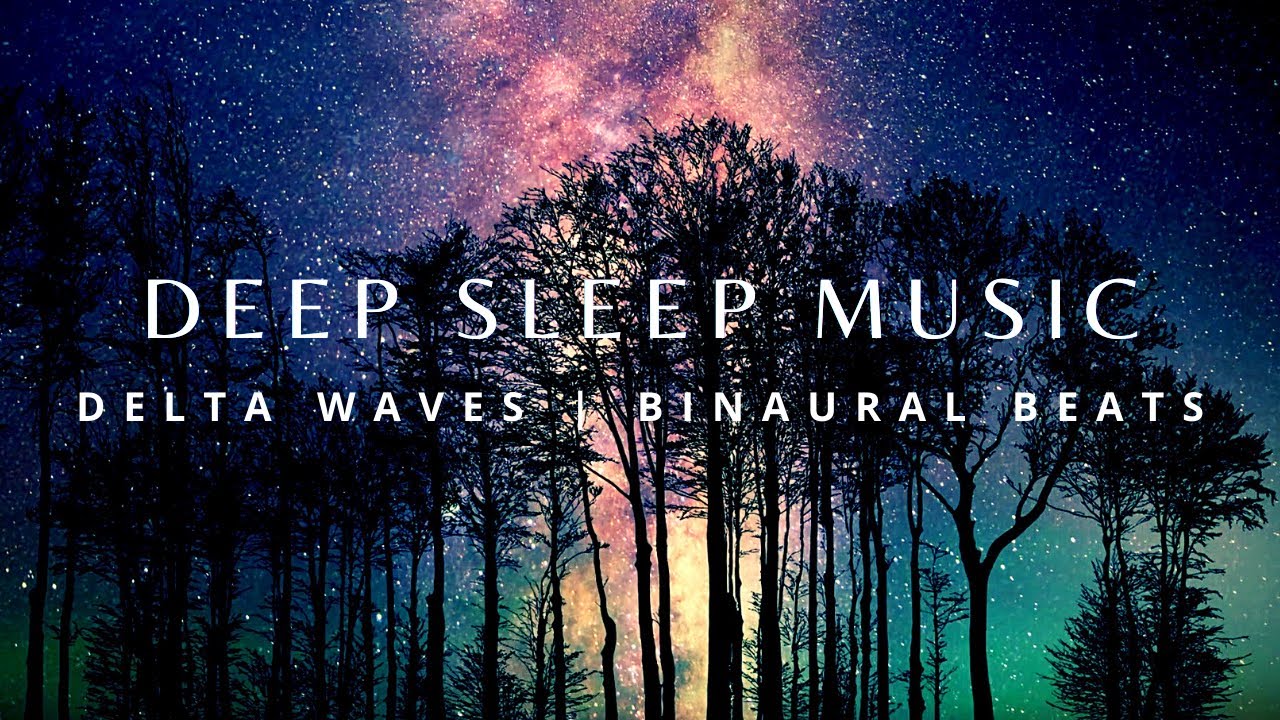 8 Hours of Deep Sleeping Music ★ Delta Waves [Binaural Beats ...