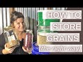 How to Store Whole Grains, Beans, Corn, Rice | Prepper Pantry with Grains | Long Term Storage