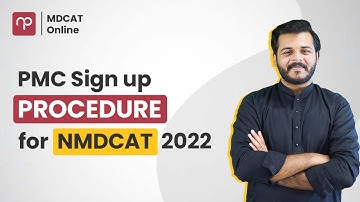 PMC Sign up Procedure for NMDCAT 2022