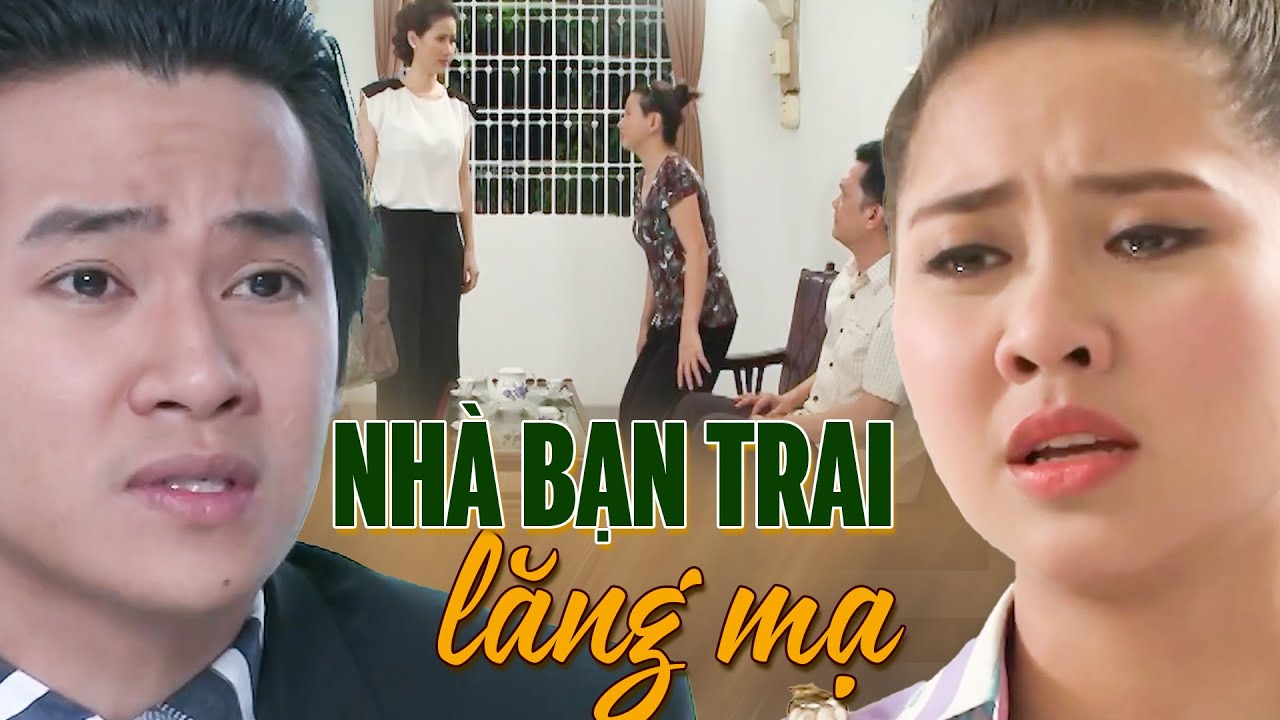 NHÀ BẠN TRAI LĂNG MẠ | Phim Truyện Việt Nam Hay Mới Nhất 2025 | Phim Truyện Tình Cảm | Phim HTV